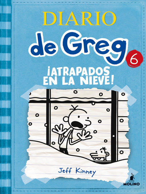 Title details for ¡Atrapados en la nieve! by Jeff Kinney - Available